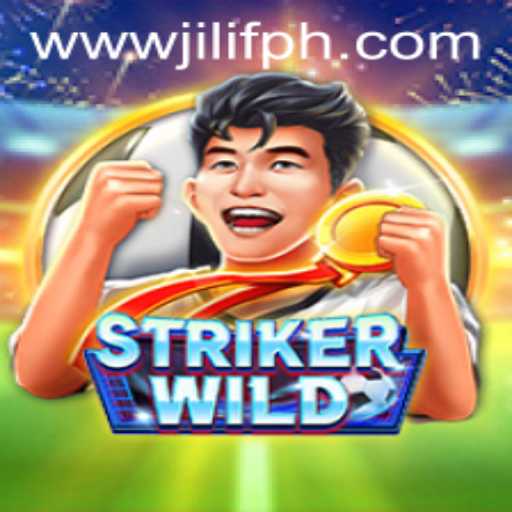 StrikerWILD and the Power of JILIF